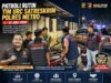 Polres Metro Perkuat Patroli URC, Tekan Angka Kejahatan dan Jaga Kamtibmas Polres Metro Perkuat Patroli URC, Tekan Angka Kejahatan dan Jaga Kamtibmas