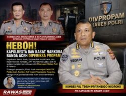 Heboh !! Kapolresta Banda Aceh dan Kasat Resnarkoba Diperiksa Propam, Ini Sosok Plt Penggantinya