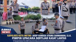 Kapolres Kota Metro AKBP Hangga Utama Darmawan Pimpin Upacara Sertijab Kasat Lantas