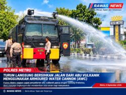 Langkah Cepat Polres Metro Hadapi Abu Vulkanik, AWC Dikerahkan ke Jalan