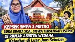 Kepsek SMPN 3 Metro Klarifikasi Insiden Siswa Tersengat Listrik Saat Hujan di Rumah Asisten Wedana